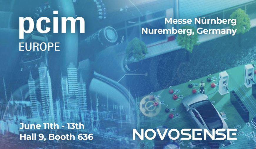 NOVOSENSE Showcases its Latest Sensor, Signal Chain and Power Management ICs at PCIM Europe 2024