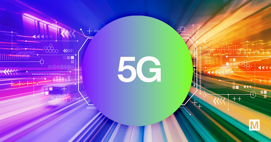 Mouser Explores The World Of 5g With Extensive Technical Resource 