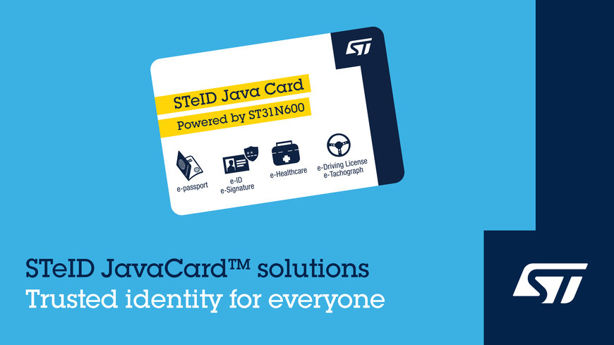 STMicroelectronics launches STeID Java Card™ solutions for trusted e-Identity and e-Government applications