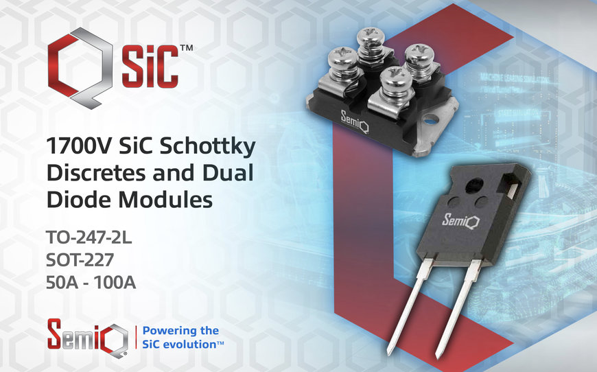 SemiQ Introduces 1700V SiC Schottky Discretes and Dual Diode Modules ...