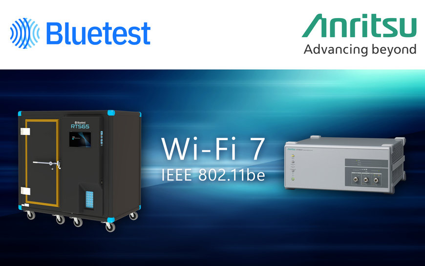 Anritsu and Bluetest to support MIMO OTA measurements on IEEE 802.11be (Wi-Fi 7) devices