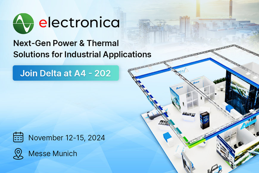 Delta Presents Innovative Solutions at Electronica 2024 